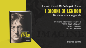 I-GIORNI-DI-LENNON-banner-DEF-2-1-300x169 I GIORNI DI LENNON i nuovo libro di Michelangelo Iossa